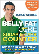 The Belly Fat Cure Sugar & Carb Counter by Jorge Cruise: Book Cover
