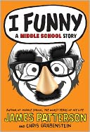 I Funny by James Patterson: Book Cover
