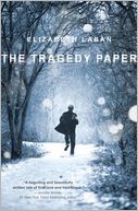 The Tragedy Paper by Elizabeth LaBan: Book Cover