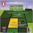 Matthew Taylor: Symphony Nos. 1 & 3; Horn Concerto