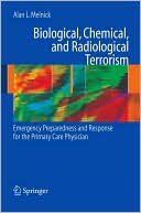 Biological, Chemical, and Radiological Terrorism: Emergency Preparedness and Response for the Primary Care Physician