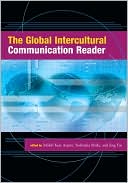 The Global Intercultural Communication Reader