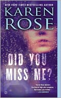 Did You Miss Me? by Karen Rose: NOOK Book Cover