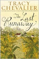 The Last Runaway by Tracy Chevalier: NOOK Book Cover