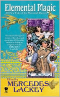 Elemental Magic by Mercedes Lackey: NOOK Book Cover