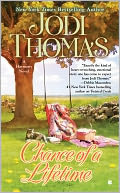 Chance of a Lifetime by Jodi Thomas: NOOK Book Cover