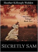 Secretly Sam by Heather Killough-Walden: NOOK Book Cover