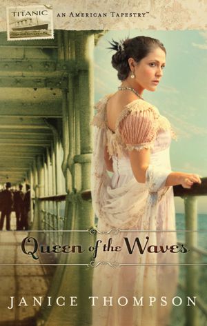 Queen of the Waves: Titanic