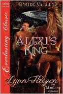 Alexi's King [Pride Valley 1] (Siren Publishing Everlasting Classic ManLove) by Lynn Hagen: Book Cover