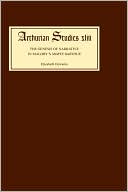 The Genesis of Narrative in Malory's Morte Darthur
