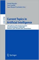Current Topics in Artificial Intelligence: 12th Conference of the Spanish Association for Artificial Intelligence, CAEPIA 2007, Salamanca, Spain, November 12-16, 2007, Selected Papers