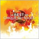 Le Best of Cirque du Soleil, Vol. 2 by Cirque du Soleil: CD Cover