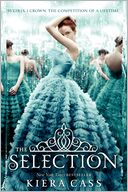 The Selection (Selection Series #1) by Kiera Cass: Book Cover