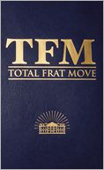 TFM Total Frat Move by W. R. Bolen: Book Cover