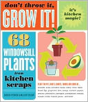 Don't Throw It, Grow It! by Deborah Peterson: Book Cover