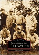 Remembering the Caldwells, New Jersey (Images of America Series) by John J. Collins: Book Cover