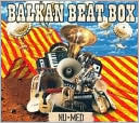 Nu Med by Balkan Beat Box: CD Cover