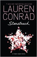 Starstruck (Fame Game Series #2) by Lauren Conrad: NOOK Book Cover