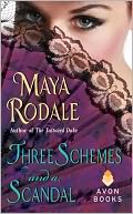 Three Schemes and a Scandal by Maya Rodale: NOOK Book Cover