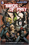 Birds of Prey Volume 1 by Duane Swierczynski: NOOK Book Cover