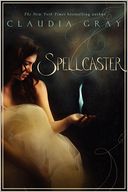 Spellcaster by Claudia Gray: Book Cover