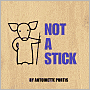 Not a Stick