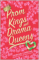 Prom Kings and Drama Queens