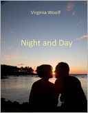 Night and Day (Illustrated) by Virginia Woolf: NOOK Book Cover