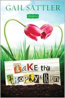 Take the Trophy and Run by Gail Sattler: NOOK Book Cover