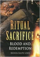 Ritual Sacrifice: Blood and Redemption