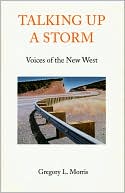 Talking up a Storm: Voices of the New West