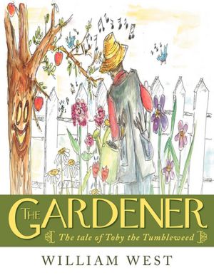 The Gardener: The tale of Toby the Tumbleweed