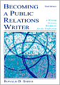 Becoming a Public Relations Writer: A Writing Process Workbook for the Profession