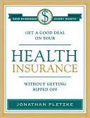 Get A Good Deal On Your Health Insurance Without Getting Ripped-Off
