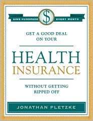 Get A Good Deal On Your Health Insurance Without Getting Ripped-Off