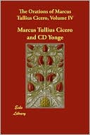 Orations of Marcus Tullius Cicero