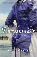 The Dressmaker by Kate Alcott: Book Cover