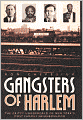 Gangsters of Harlem