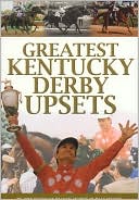 The Greatest Kentucky Derby Upsets