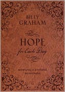 Hope for Each Day Morning and Evening Devotions by Billy Graham: NOOK Book Cover