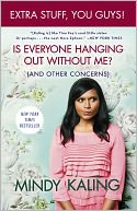 Is Everyone Hanging Out Without Me? (And Other Concerns)(Enhanced Edition) by Mindy Kaling: NOOK Book Enhanced Cover