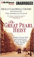 The Great Pearl Heist by Molly Caldwell Crosby: Audiobook Cover