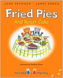 Fried Pies and Roast Cake
