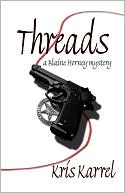 Threads, A Blaine Horney Mystery