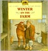 Winter on the Farm (My First Little House Books Series)