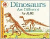 Dinosaurs Are Different