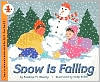 Snow Is Falling: Stage 1