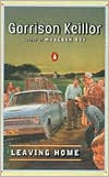 Leaving Home: A Collection of Lake Wobegon Stories