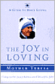 The Joy in Loving: A Guide to Daily Living