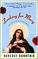 Looking for Mary: (or, the Blessed Mother and Me)
